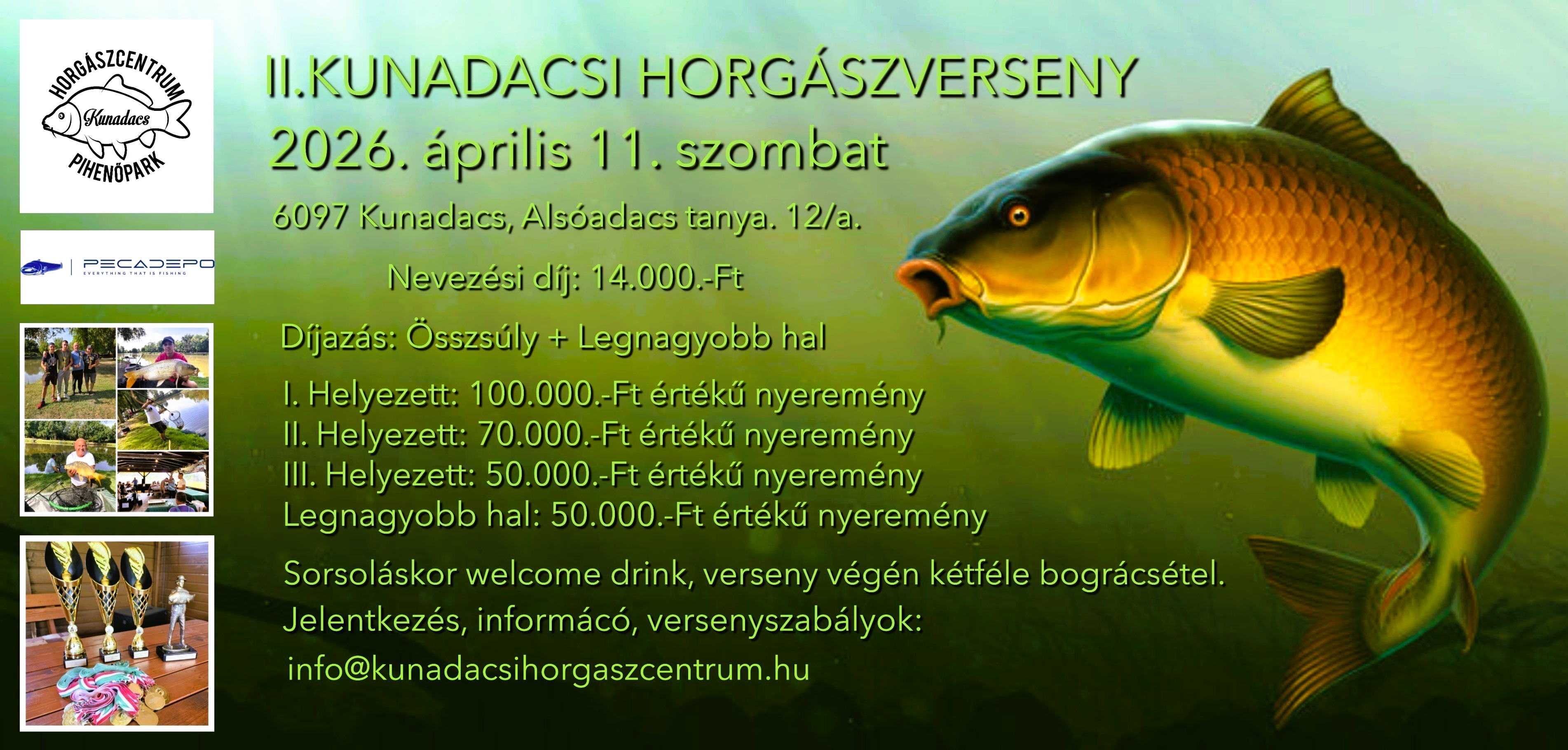 II. Kunadacsi Horgászverseny 2026. április 11.